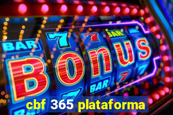 cbf 365 plataforma